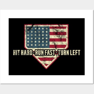 Hit Hard Run Fast Turn Left American Flag Baseball Design Posters and Art